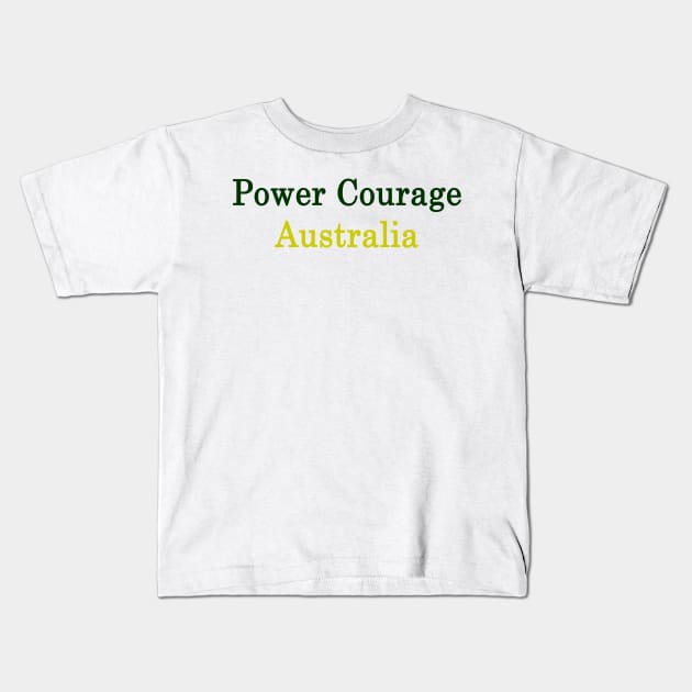 Power Courage Australia Kids T-Shirt by supernova23